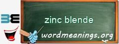 WordMeaning blackboard for zinc blende